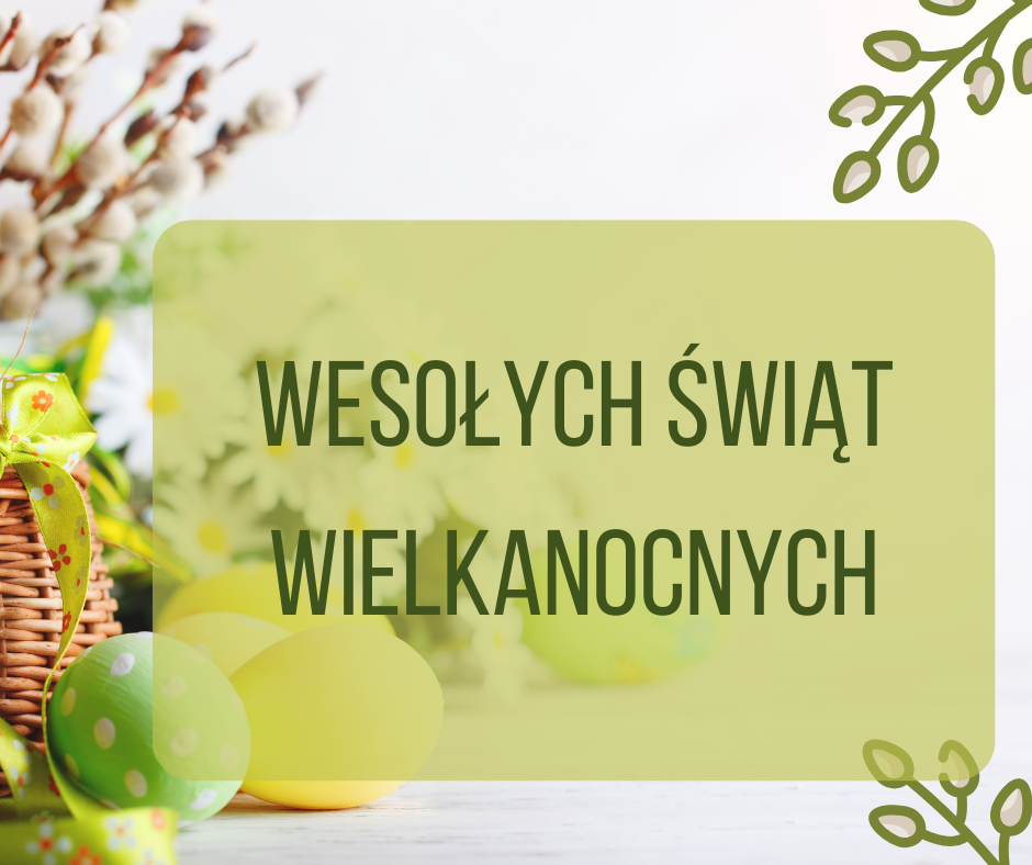 Wesołych Świąt Wielkanocnych