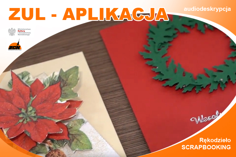 RĘKODZIEŁO - SCRAPBOOKING (AUDIODESKRYPCJA) 