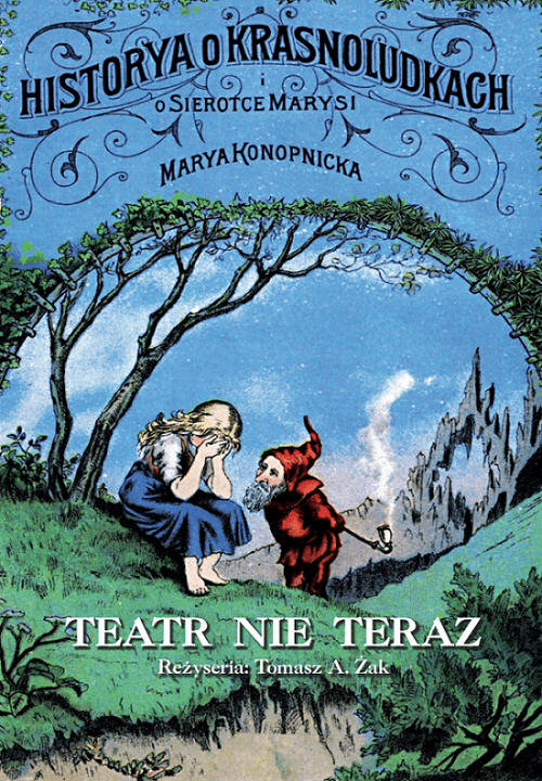 Zaproś Teatr do siebie – O krasnoludkach i o sierotce Marysi 