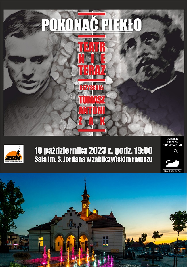 "Pokonać piekło" – zakliczyńska prapremiera spektaklu 