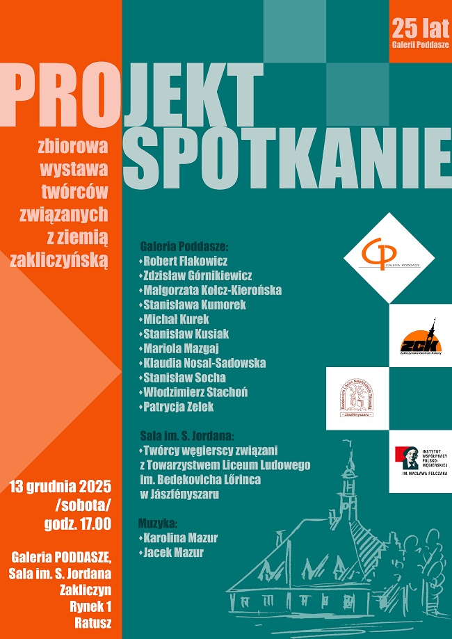 „Projekt Spotkanie” na finał jubileuszu 25 - lecia Galerii ZCK „Poddasze” 