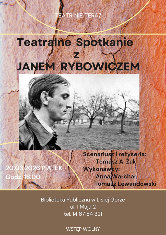 Teatralne spotkanie z Janem Rybowiczem 