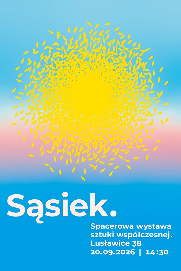 „Sąsiek” – wystawa sztuki współczesnej w gospodarstwie rolnym – Lusbiennale 