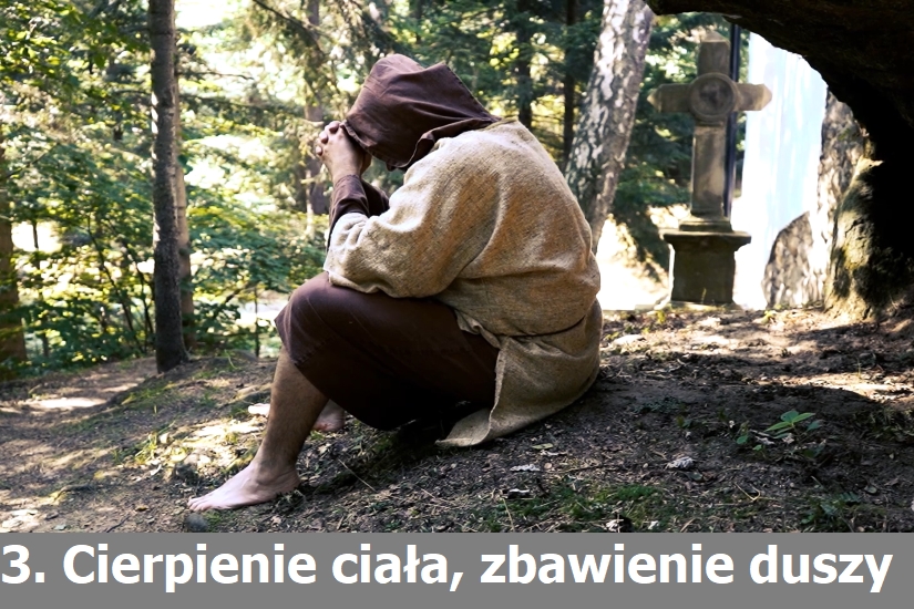 3. Cierpienie ciała, zbawienie duszy