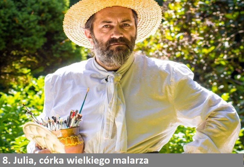 8. Julia, córka wielkiego Malarza