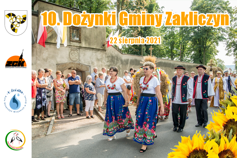 DOŻYNKI GMINY ZAKLICZYN 2021